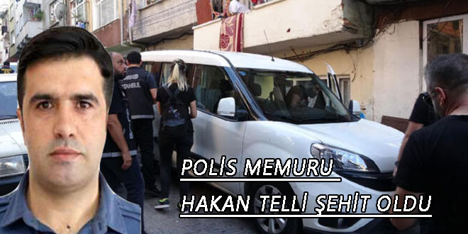 Kağıthane’de uyuşturucu operasyonunda yaralanan polis memuru Hakan Telli Şehit oldu