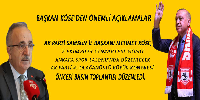 BAŞKAN KÖSE’DEN ÖNEMLİ AÇIKLAMALAR