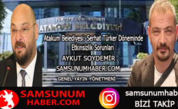 Atakum Belediyesi: Serhat Türker Döneminde Etkinsizlik Sorunları